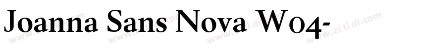 Joanna Sans Nova W04字体转换